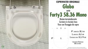 SCHEDA TECNICA MISURE copriwater GLOBO FORTY3
