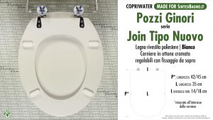 SCHEDA TECNICA MISURE copriwater POZZI GINORI JOIN TIPO NUOVO